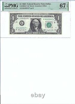 1963 $1 Federal Reserve Note FR1900-K PMG 67 Gem UNC EPQ, Dallas Note