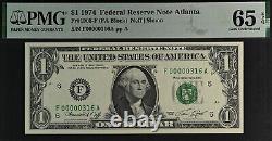 1974 $1 FRN Atlanta PMG 65EPQ March 16 birthday low serial number 00000316